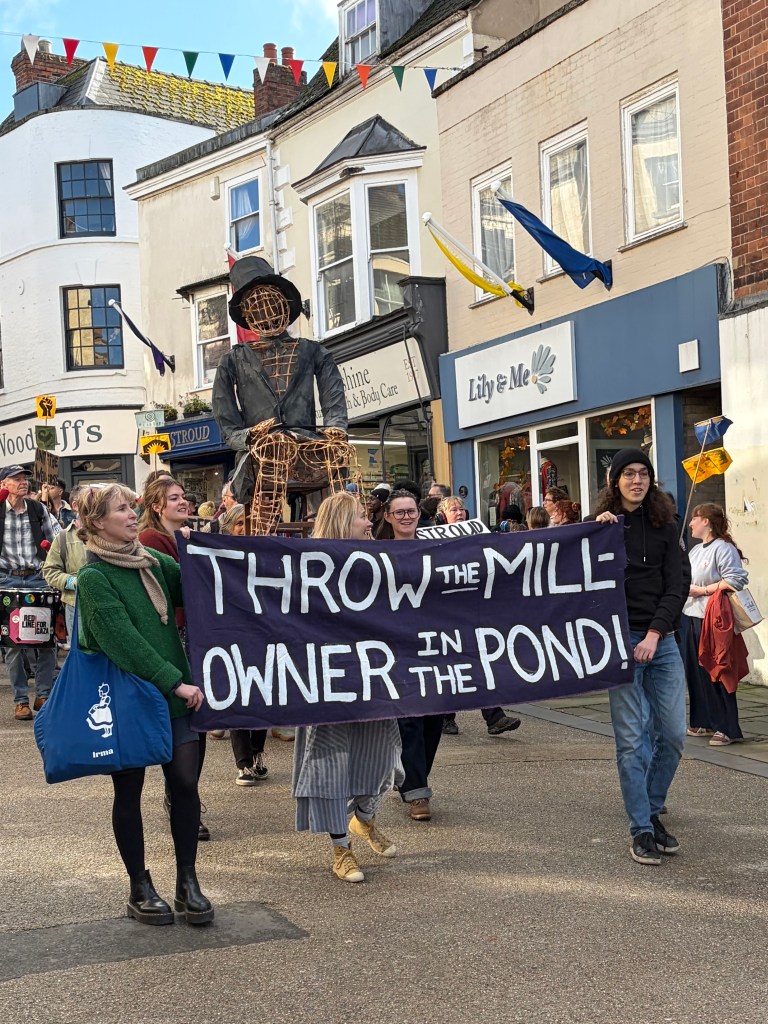 Throw the mill owner in the pond protest in Stroud town centre